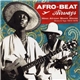 Various - Afro-Beat Airways - West African Shock Waves - Ghana & Togo 1972-1979